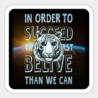 in order to succeed Sticker